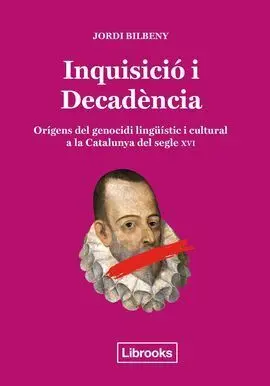 Inquisicio I Decadència