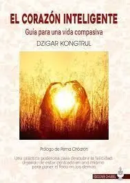 Corazon Inteligente, El/Guia para una Vida Compasi