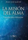 LA MISIÓN DEL ALMA