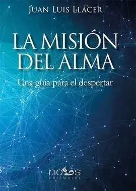 La Misión del Alma