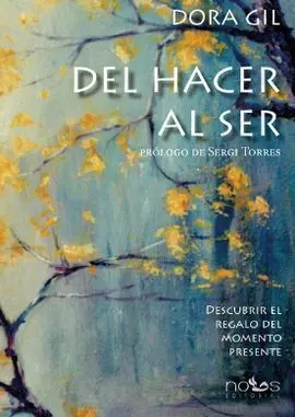 Del Hacer Al Ser
