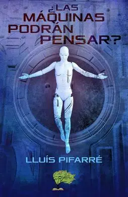 ¿Las Máquinas Podrán Pensar?