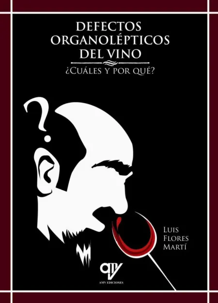 Defectos Organolépticos del Vino