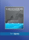 EL LIBRO QUE SALIÓ DEL MAR Y OTROS CUENTOS DE MÉDICOS