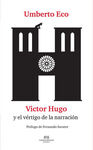 VICTOR HUGO Y EL VÉRTIGO DE LA NARRACIÓN