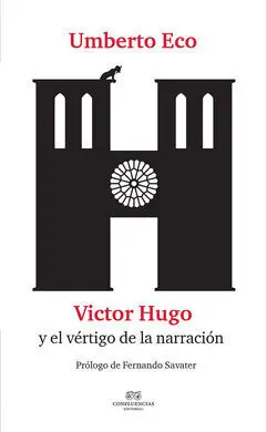 Victor Hugo y el Vértigo de la Narración