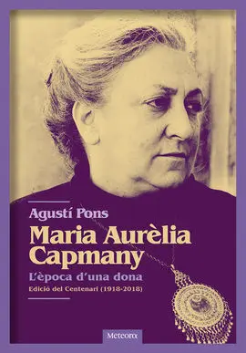 Maria Aurelia Capmany L'epoca D'una Dona