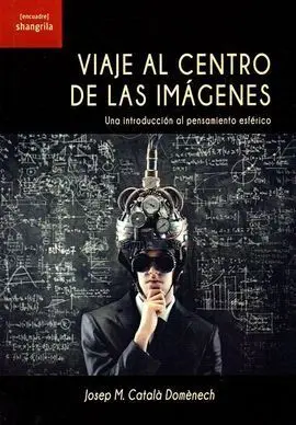 Viaje Al Centro de las Imagenes