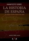 MANIFIESTO SOBRE LA HISTORIA DE ESPAÑA