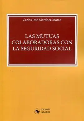 Las Mutuas Colaboradoras con la Seguridad Social