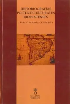 Historiografías Político-Culturales Rioplatenses
