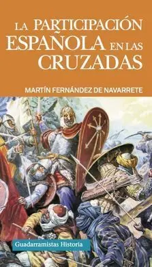 La Participación Española en las Cruzadas
