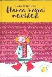 Maria Terremoto Blanca (Negra) Navidad