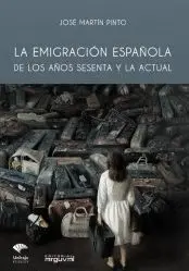 La Emigracion Española de los Años Sesenta y la Actual
