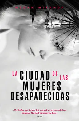 La Ciudad de las Mujeres Desaparecidas