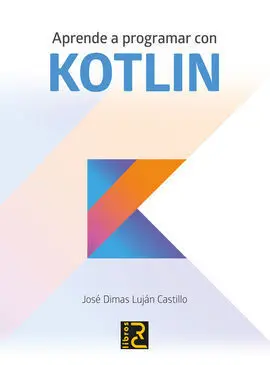 Aprende a Programar con Kotlin