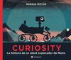 CURIOSITY. LA HISTORIA DE UN ROBOT EXPLORADOR DE M