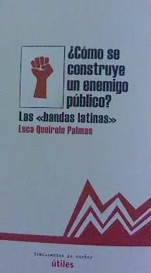 Cómo se Constuye un Enemigo Público