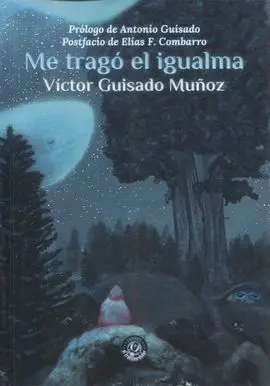 Me Tragó el Igualma