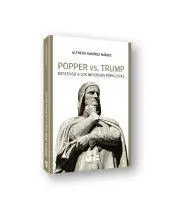 Popper Vs. trump Descenso a los Infiernos Populista