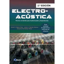 Electroacustica: Tecnico en Sonido para Audiovisuales y Espectaculos