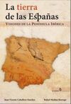 LA TIERRA DE LAS ESPAÑAS