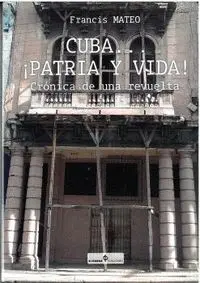 Cuba... ¡ Patria y Vida !