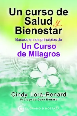 Un Curso de Salud y Bienestar/Basado en los Princi