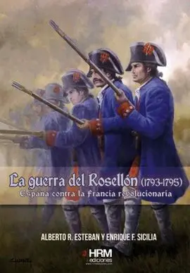La Guerra del Rosellón (1793-1795)