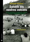 SALVEM ELS NOSTRE VOLCANS