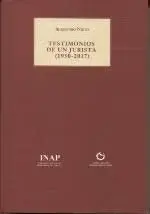 Testimonios de un Jurista (1930-2017)