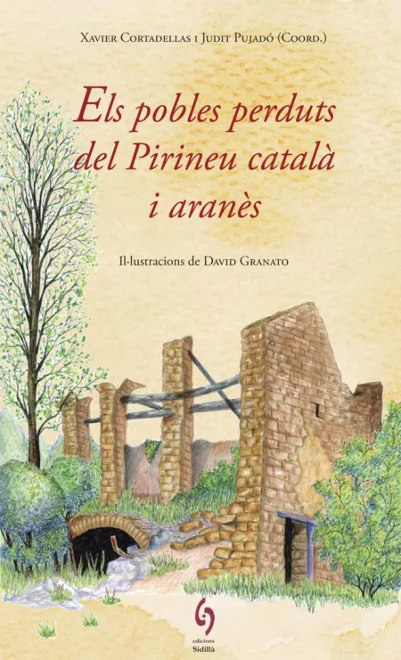 Els Pobles Perduts del Pirineu Català I Aranès
