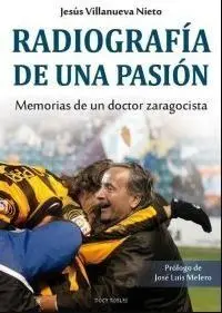 Radiografía de una Pasión