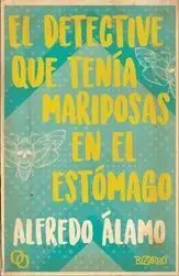 Detective que Tenia Mariposas en el Estomago