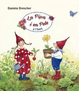 La Pipa I en Pele a L'hort