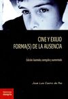 CINE Y EXILIO. FORMA(S) DE LA AUSENCIA