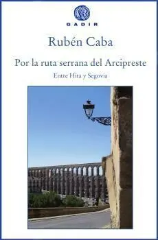 Por la Ruta Serrana del Arcipreste