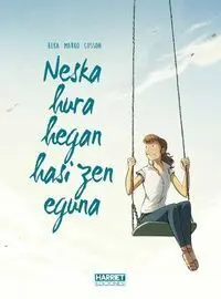 Neska Hura Hegan Hasi Zen Eguna