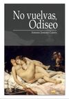 NO VUELVAS ODISEO