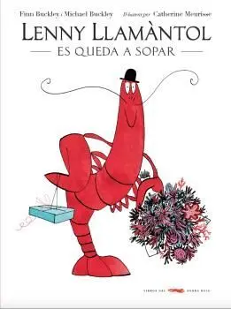 Lenny Llamàntol Es Queda a Sopar