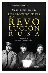 Los Protagonistas de la Revolución Rusa