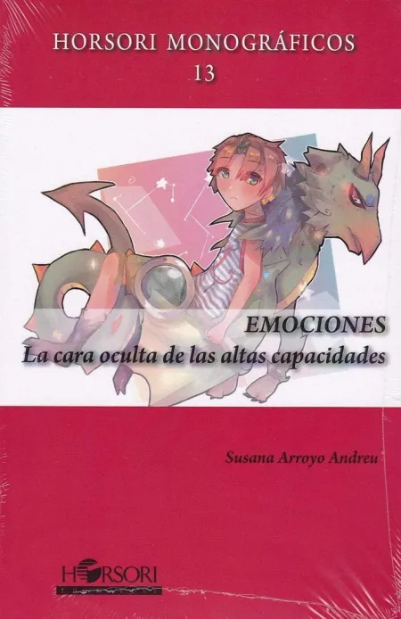 Emociones. La Cara Oculta de las Altas Capacidades