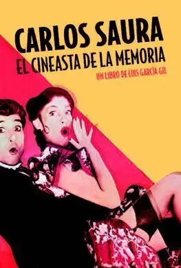 Carlos Saura el Cineasta de la Memoria