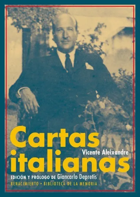 Cartas Italianas de Vicente Aleixandre