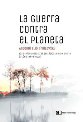 La Guerra Contra el Planeta