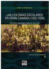 LAS COLONIAS ESCOLARES EN GRAN CANARIA( 1922-1936 )