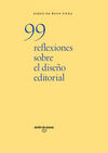 99 REFLEXIONES SOBRE EL DISEÑO EDITORIAL