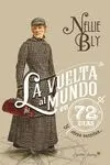 La Vuelta Al Mundo en 72 Días y Otros Escritos...