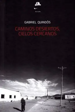 Caminos Desiertos Cielos Cercanos
