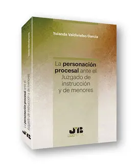 La Personación Procesal Ante el Juzgado de Instrucción y de Menores